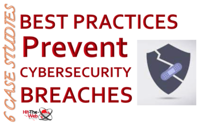 Case Study Best Practices for Preventing Cybersecurity Breach